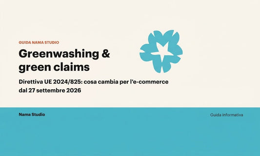 Greenwashing e green claims: la guida alla Direttiva UE 2024/825