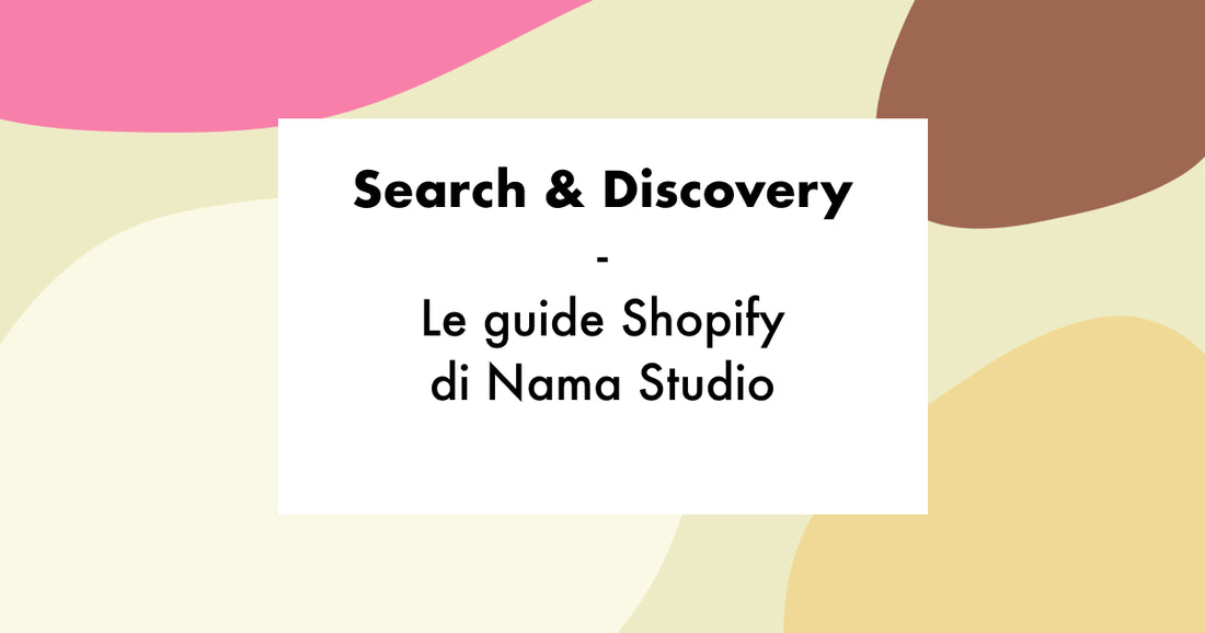 Shopify Search & Discovery: l’app nativa per filtri, ricerca e cross-selling